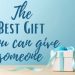 best gift to give someone